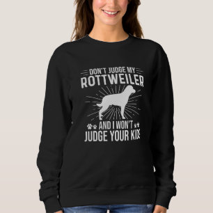 Recht niet op mijn rottweiler als ik je Kinderen n Trui