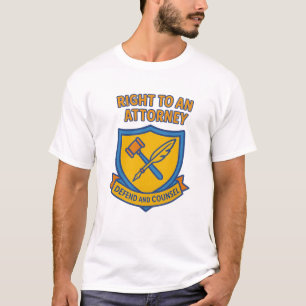 Recht op een advocaat t-shirt