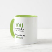 Recht op je mening Funny Office Humor Mok (Voorkant links)