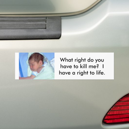 Recht op leven bumpersticker (Op auto)