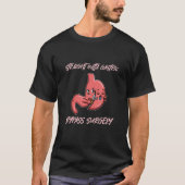 Recht Outta Gastric Bypass Surgery Recovery T-shirt (Voorkant)