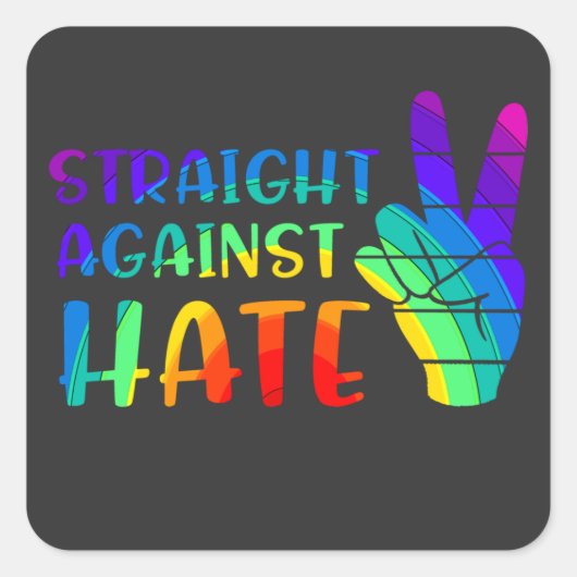 Recht tegen haat - LGBTQ+ Ally Pride Vierkante Sticker (Voorkant)