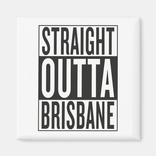recht uit Brisbane Magneet (Voorkant)