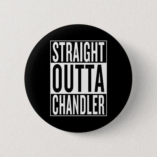 recht uit Chandler Ronde Button 5,7 Cm (Voorkant)