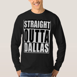 Recht uit Dallas Grappig Dallas City Texas T-shirt