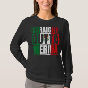 Recht uit Merida Yucatán Mexico Mexicaanse vlag T-shirt