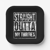 Recht uit mijn dertiger 40ste verjaardagsfeest papieren bordje (Voorkant)