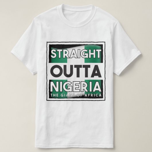 Recht uit Nigeria T-shirt (Design voorkant)