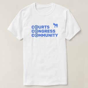 Rechtbanken, Congres, Gemeenschap T-shirt