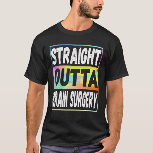 Rechte Outta Brain Surgery Hospital Recovery Gif T-shirt (Voorkant)