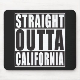 Rechte Outta Californië Muismat