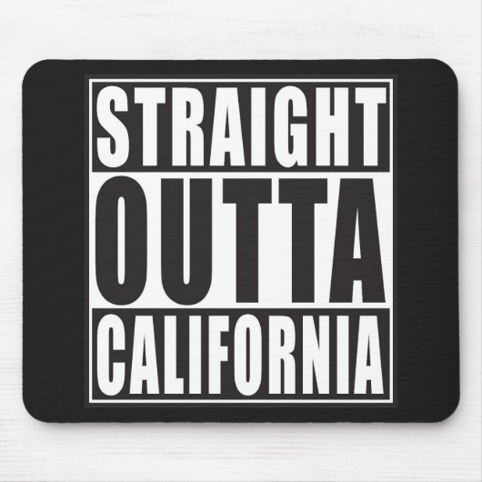 Rechte Outta Californië Muismat (Voorkant)
