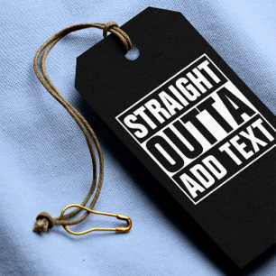 RECHTE OUTTA - voeg toe uw tekst hier/creëer Cadeaulabel