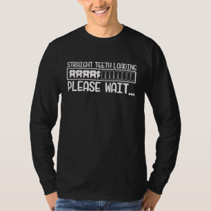 Rechte Tanden Beugels Tandheelkundig Tandartsontwe T-shirt