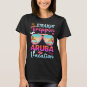 Rechte Trippin Aruba 2025 Strand Zomer Vakantie T-shirt (Voorkant)