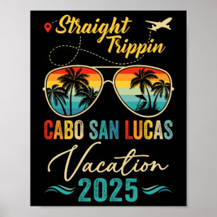 Rechte Trippin Cabo San Lucas 2025 Familie Zomer Poster