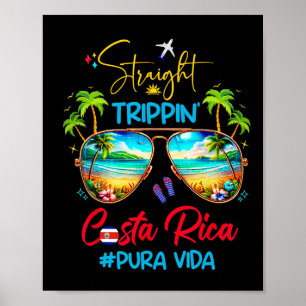 Rechte Trippin Costa Rica Zomer Vakantie Pura V Poster