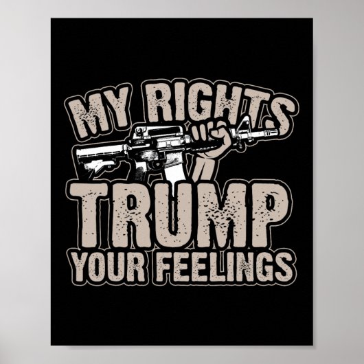 Rechten Trump Your Feelings 2nd Amendment Pistool  Poster (Voorkant)