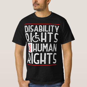 Rechten van gehandicapten zijn mensenrechtenschend t-shirt