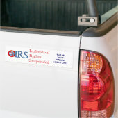 Rechten van individuen opgeschort door IRS Bumpersticker (Op Truck)