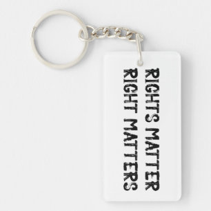 Rechten zijn belangrijk Recht is belangrijk Grunge Sleutelhanger