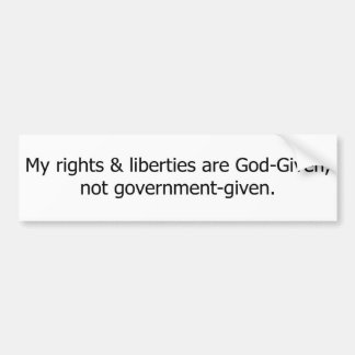 Rechten zijn God-gegeven. Bumpersticker