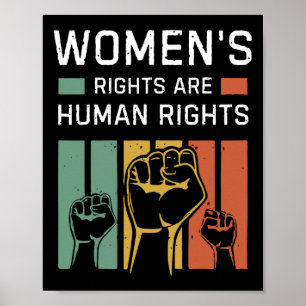 Rechten zijn mensenrechten Feministische vrouwen R Poster