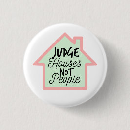 Rechter Houses Not People Button