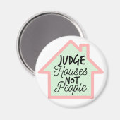 Rechter huisvest geen mensen magneet (Voorkant / Achterkant)