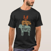 Rechter Livestock not People Chicken Pig Beef Live T-shirt (Voorkant)