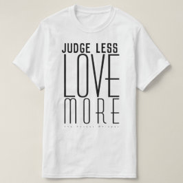 Rechter minder. Meer liefde. (Grote tekst) T-shirt