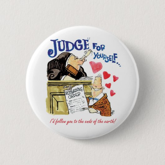 Rechter voor jezelf ronde button 5,7 cm (Voorkant)
