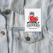 Rechthoek Button: Mijn enige Queen (wit) Button (Insitu)