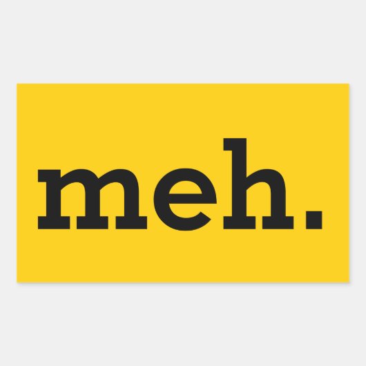 Rechthoekige "meh." Sticker. Blad van 4. Sticker (Voorkant)