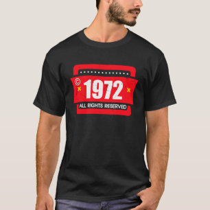 rechts 1972 Alle rechten voorbehouden T-shirt