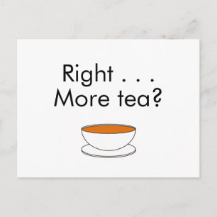 Rechts. . . Meer thee? Briefkaart