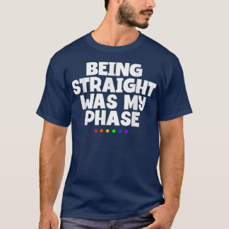 Rechts zijn was mijn Fase Funny LGBT Pride Maand T-shirt