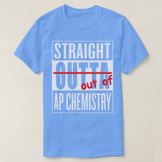 Rechtstreeks AP Chemistry Eacher Student T-shirt (Design voorkant)
