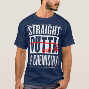 Rechtstreeks AP Chemistry T Teacher Student T-shirt