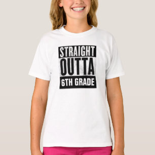 RECHTSTREEKS OUTTA 6TH GRADE T-shirts