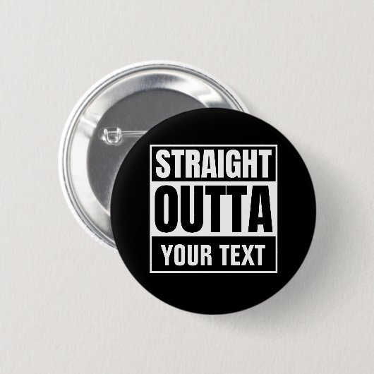 RECHTSTREEKS OUTTA Aangepaste tekst Personaliseert Ronde Button 5,7 Cm (Voorkant /achterkant)