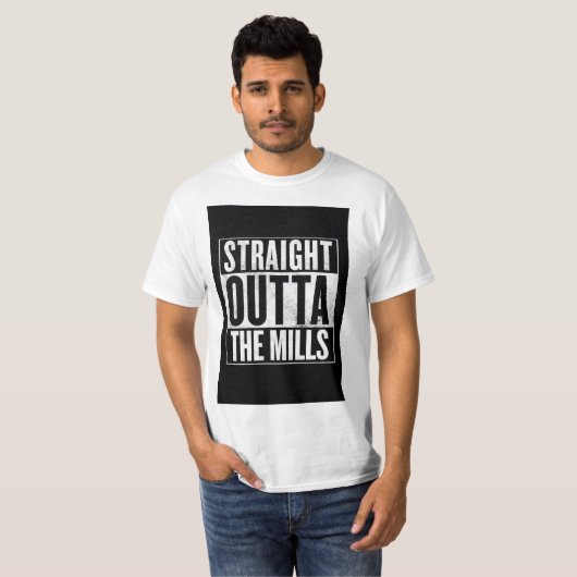RECHTSTREEKS OUTTA de MILLS T-Shirt (Voorkant volledig)