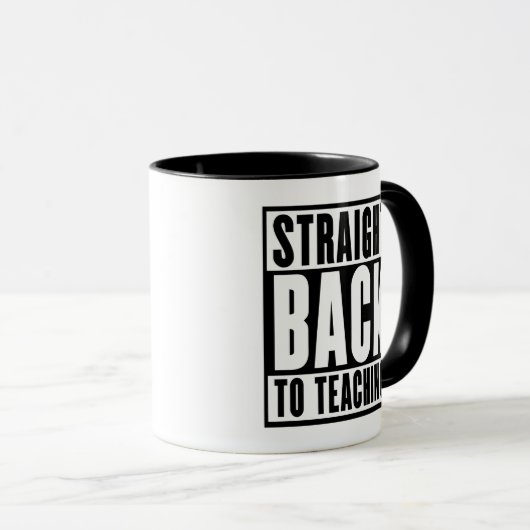 Rechtstreeks Terug naar Teaching Mok (Voorkant rechts)