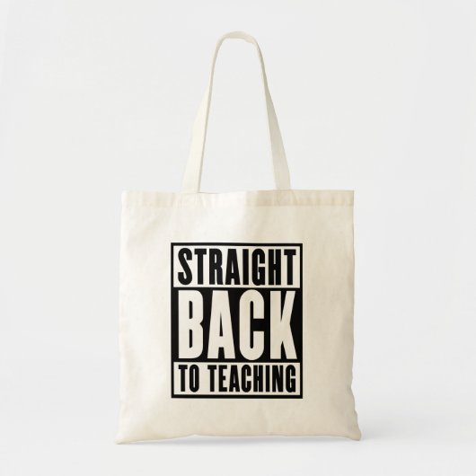 Rechtstreeks Terug naar Teaching Tote Bag (Voorkant)
