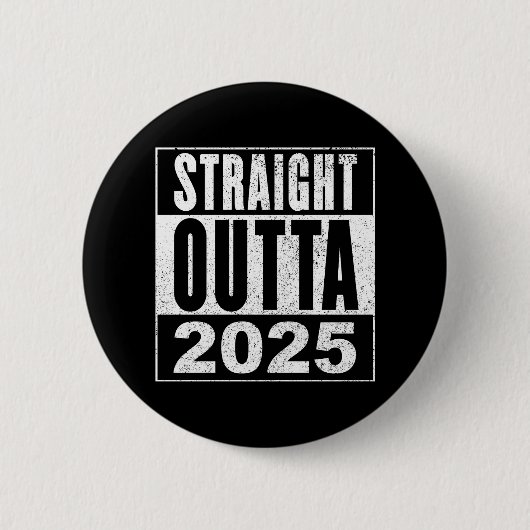 Rechtstreeks uit 2025 ronde button 5,7 cm (Voorkant)