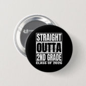 Rechtstreeks uit de 2e klas Grappige afstuderen 20 Ronde Button 5,7 Cm (Voorkant /achterkant)