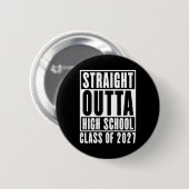 Rechtstreeks uit de middelbare schoolklas van 2027 ronde button 5,7 cm (Voorkant /achterkant)