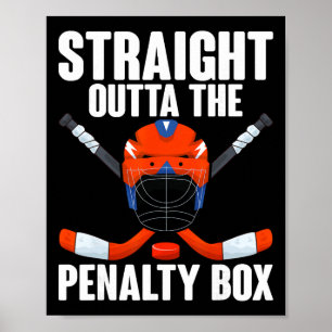 Rechtstreeks Uit De Penalty Box Hockey Speler Hock Poster