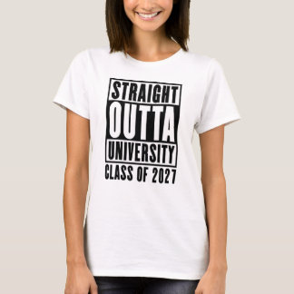 Rechtstreeks Uit De Universiteit Klas Van 2027 T-shirt
