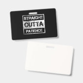 Rechtstreeks Uit Geduld Grappig 8 Badge (Voor- en achterkant)